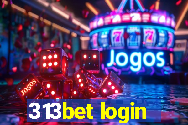 313bet login